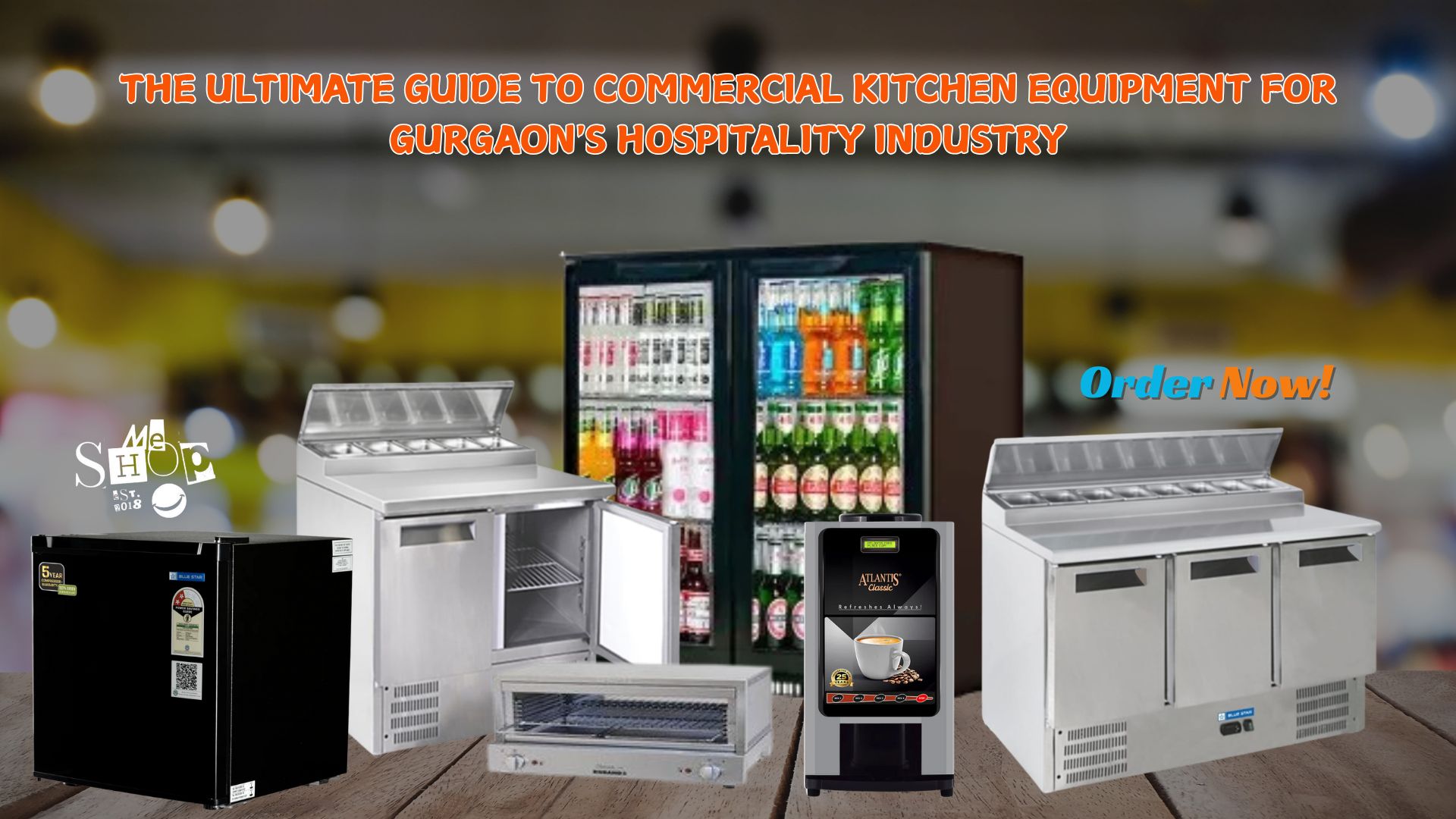 THE ULTIMATE GUIDE TO COMMERCIAL KITCHEN EQUIPMENT FOR GURGAON'S HOSPITALITY INDUSTRY